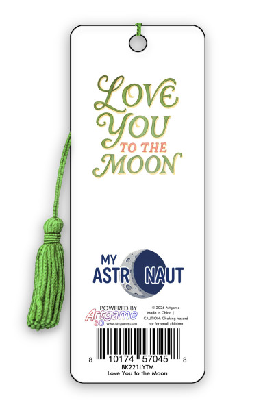 My Astronaut Bookmark - Love You to the Moon
