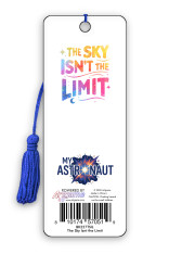 My Astronaut Bookmark - The Sky Isnt the Limit
