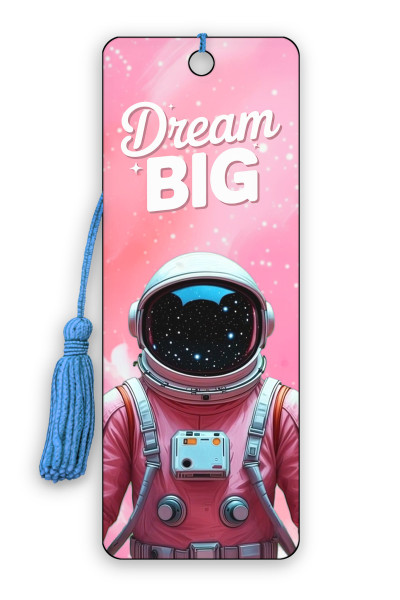 My Astronaut Bookmark - Dream Big