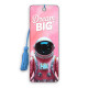 My Astronaut Bookmark - Dream Big